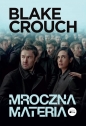 Mroczna materia [okładka serialowa] - Blake Crouch